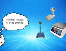 Cân điện tử thì nên dùng loại nào?