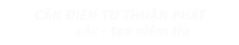 CÂN ĐIỆN TỬ THUẬN PHÁT